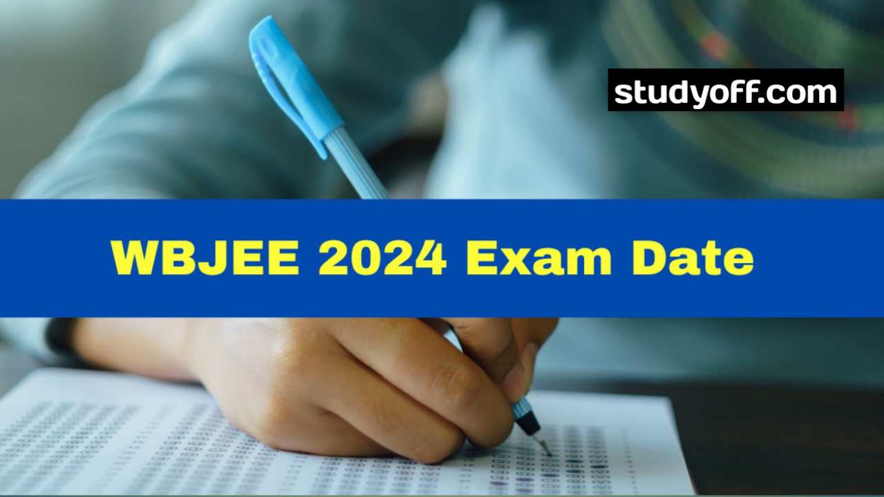 WBJEE 2024 Exam Date Soon), Application Form, and Requirements