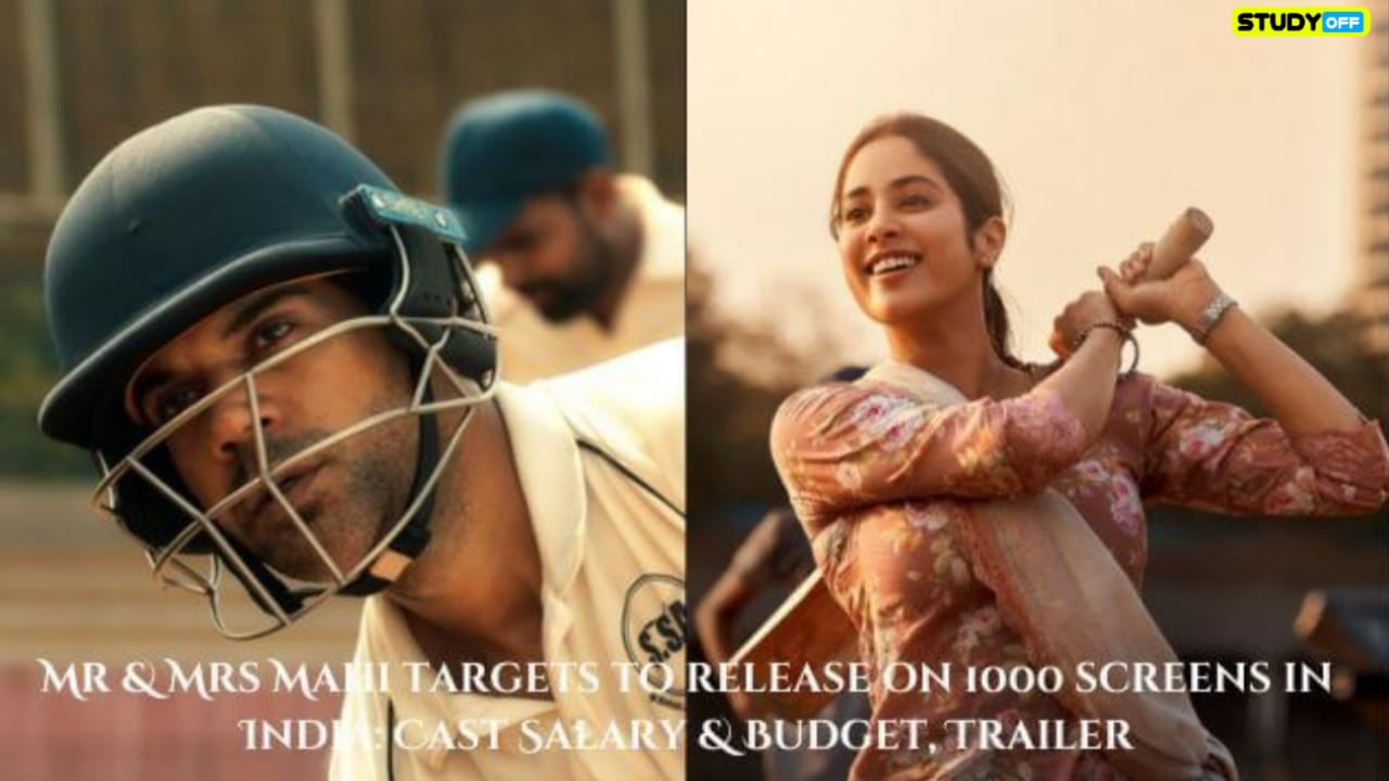 Mr. & Mrs. Mahi Plans To Open On 1000 Screens Throughout India: Budget, Cast Salary, Trailer