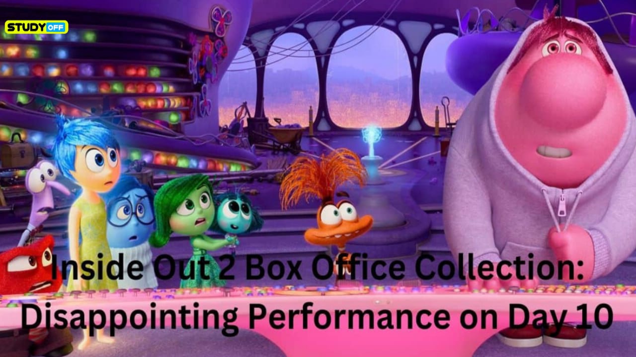 Inside Out 2 Box Office Earnings A Lethargic Show on Day 10