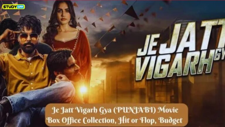 Je Jatt Vigarh Gya (PunjaBI) Box Office Earnings Success Or Failure, Budget 