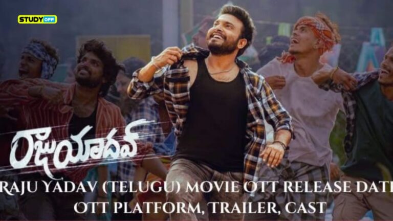 OTT Release Date, OTT Platform, Cast, Trailer for Raju Yadav (Telugu) Movie