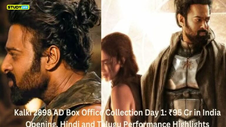 Opening Day Box Office Collection For Kalki 2898 AD ₹95 Cr in India; Telugu and Hindi Performance Highlights