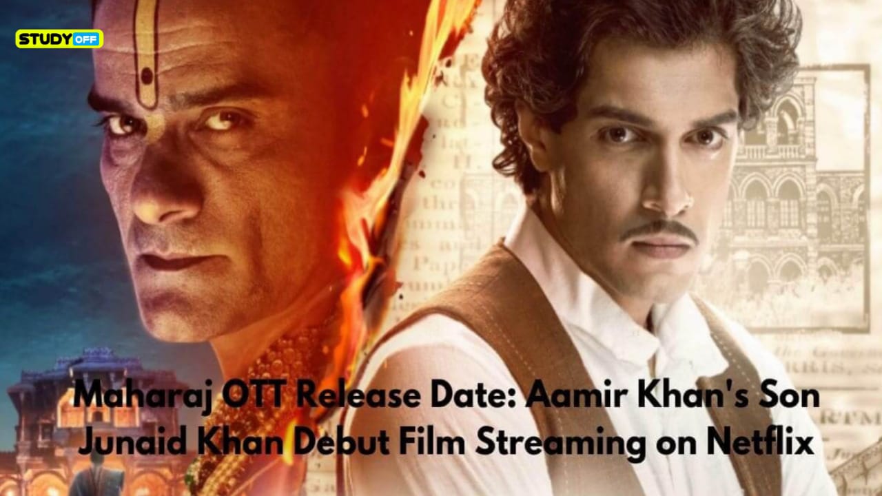 When Does Maharaj OTT Come Out Aamir Khan's Son Junaid Khan's Premiere Film Is Available On Netflix