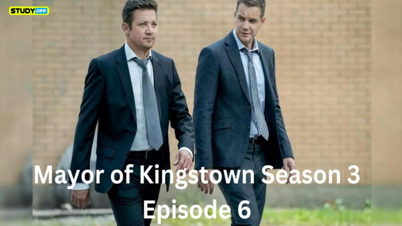 When Is Mayor Of Kingstown Season 3 Episode 6 Available To Watch