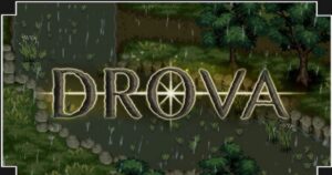 Preview of Drova, an upcoming PC game about the Forsaken Kin.