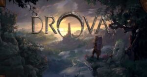 Preview of Drova, an upcoming PC game about the Forsaken Kin.