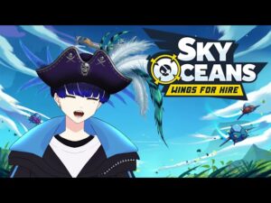 Sky Oceans Wings For Hire launch date & summary