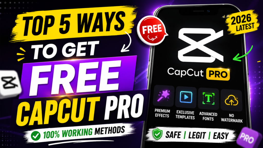 Top 5 Ways to Get Free CapCut Pro Features in 2026 ChatGPT Image Sep 3, 2026, 07_15_44 PM